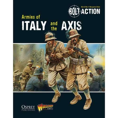 Bolt Action: Armies Of Italy & The Axis (Softcover) 2 Bolt Action: Armies Of Italy & The Axis (Softcover) - Image 2