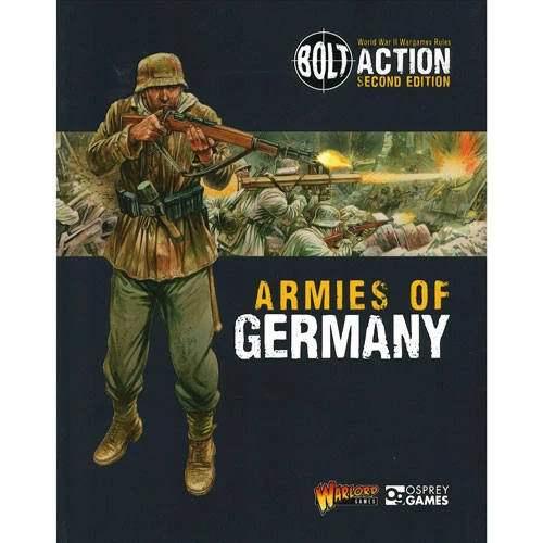 Bolt Action (2nd Edition): Armies Of Germany (Softcover) 1 Bolt Action (2nd Edition): Armies Of Germany (Softcover)